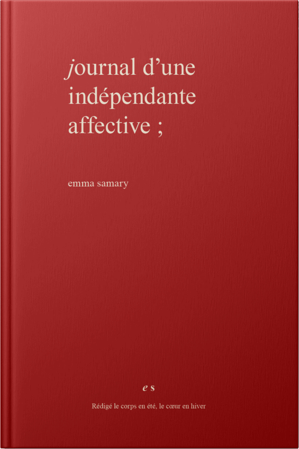 journal d'une indépendante affective ;